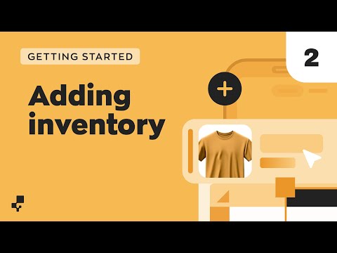 Adding Inventory | Getting Started with inFlow