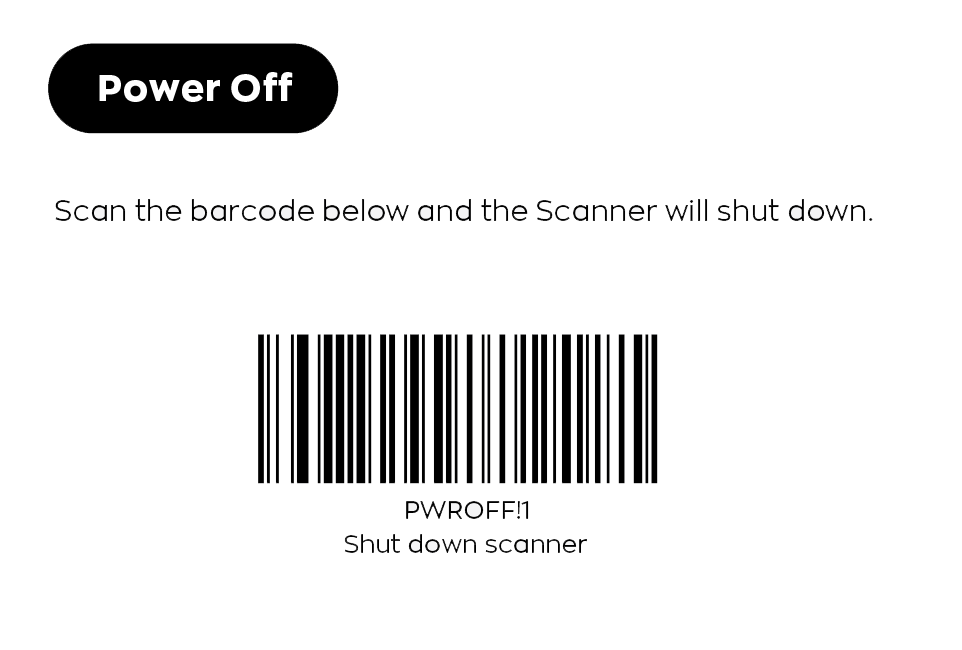 Scan this barcode to power off your scanner.